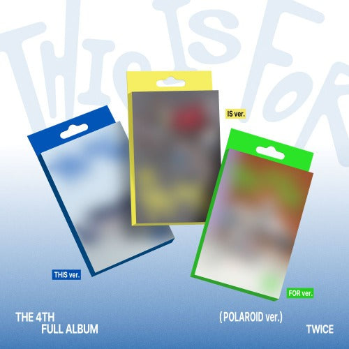 TWICE - 正規 4集 [ THIS IS FOR (POLAROID ver.) ]