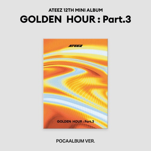 ATEEZ - ミニ12集アルバム [ GOLDEN HOUR : Part.3 (POCA) ]