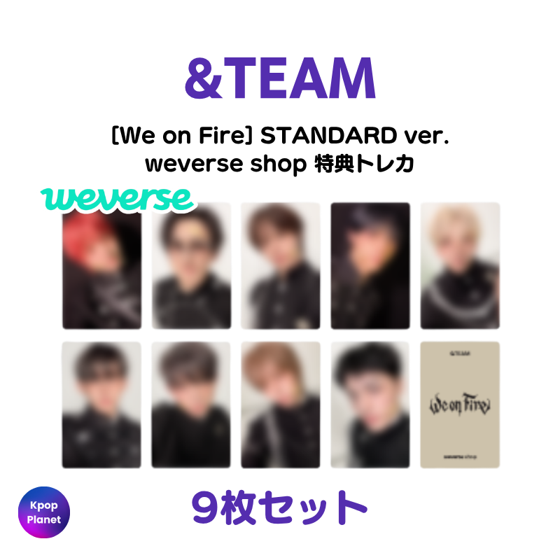 STANDARD ver.] &TEAM weverse shop 特典トレカ We on Fire – Kpop