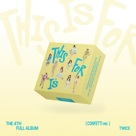 TWICE - 正規 4集 [ THIS IS FOR (CONFETTI ver.) ]