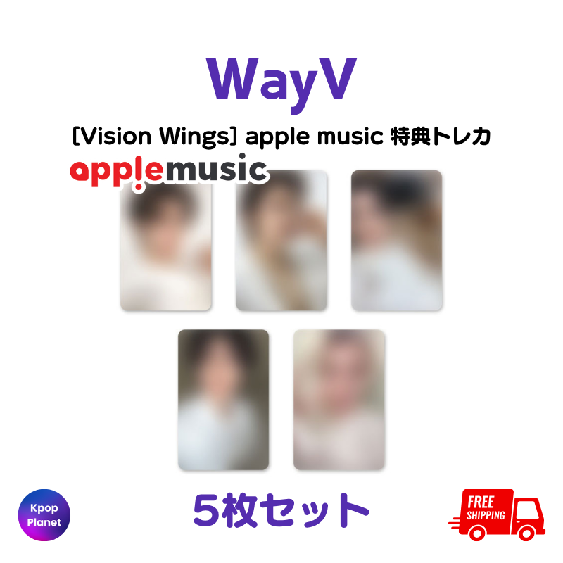 plave apple music トレカ　5枚　セット WayV apple music 特典トレカ Vision Wings – Kpop Planet Japan